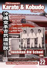 Okinawan Karate & Kobudo Legends Vol.22 Jundokan Old School 1984