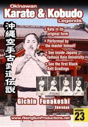 Okinawan Karate & Kobudo Legends Vol.23 Gichin Funakoshi Shotokan