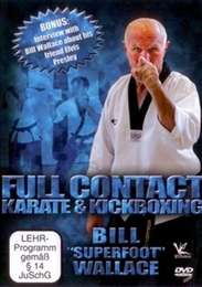 Full Contact Karate & Kickboxing von Bill Superfoot Wallace