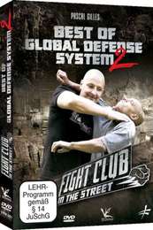 Fight Club In the Street - Best of Global Defense System Vol.2